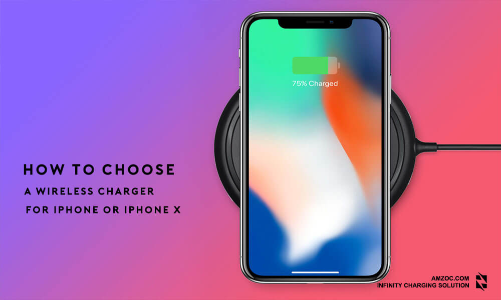 best wireless charger for your iPhone 8 or iPhone X